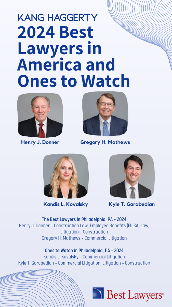 Kang Haggerty 2024 Best Lawyers in America and Ones to Watch featuring four attorney's headshots and rankings.